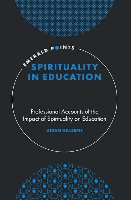 Book cover image for Spirituality in Education ISBN: 9781839098956